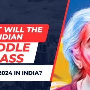 What Will the Indian Middle Class Get in 2025 in India