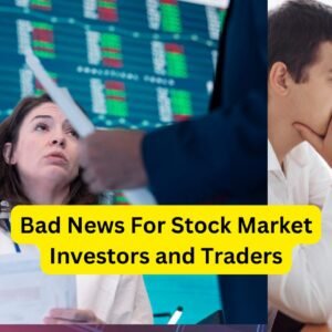 Bad News For Stock Market Investors and Traders